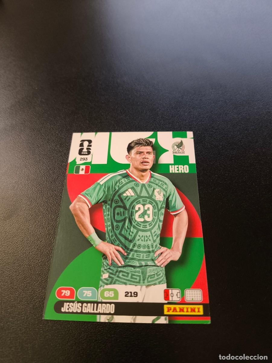 Cromos de F&uacute;tbol: 293 J&eacute;sus Gallardo MEXICO ADRENALYN MUNDIAL FIFA WORLD CUP 2026 PANINI NO LIGA ESTE
