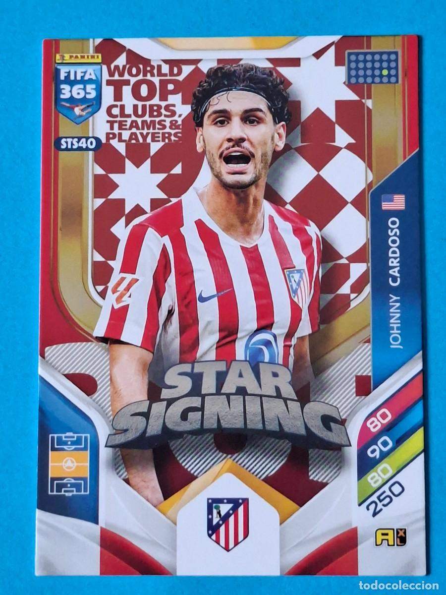 Cromos de Futebol: STAR SIGNING Upgrade #STS40 JOHNNY CARDOSO (Atl&eacute;tico Madrid) - PANINI Adrenalyn XL FIFA 365 WTC 2026