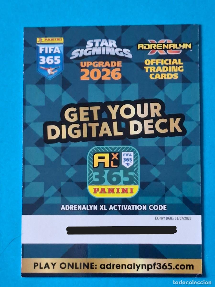 Cromos de F&uacute;tbol: STAR SIGNING Upgrade GET YOUR DIGITAL DECK - PANINI Adrenalyn XL FIFA 365 WTC 2026