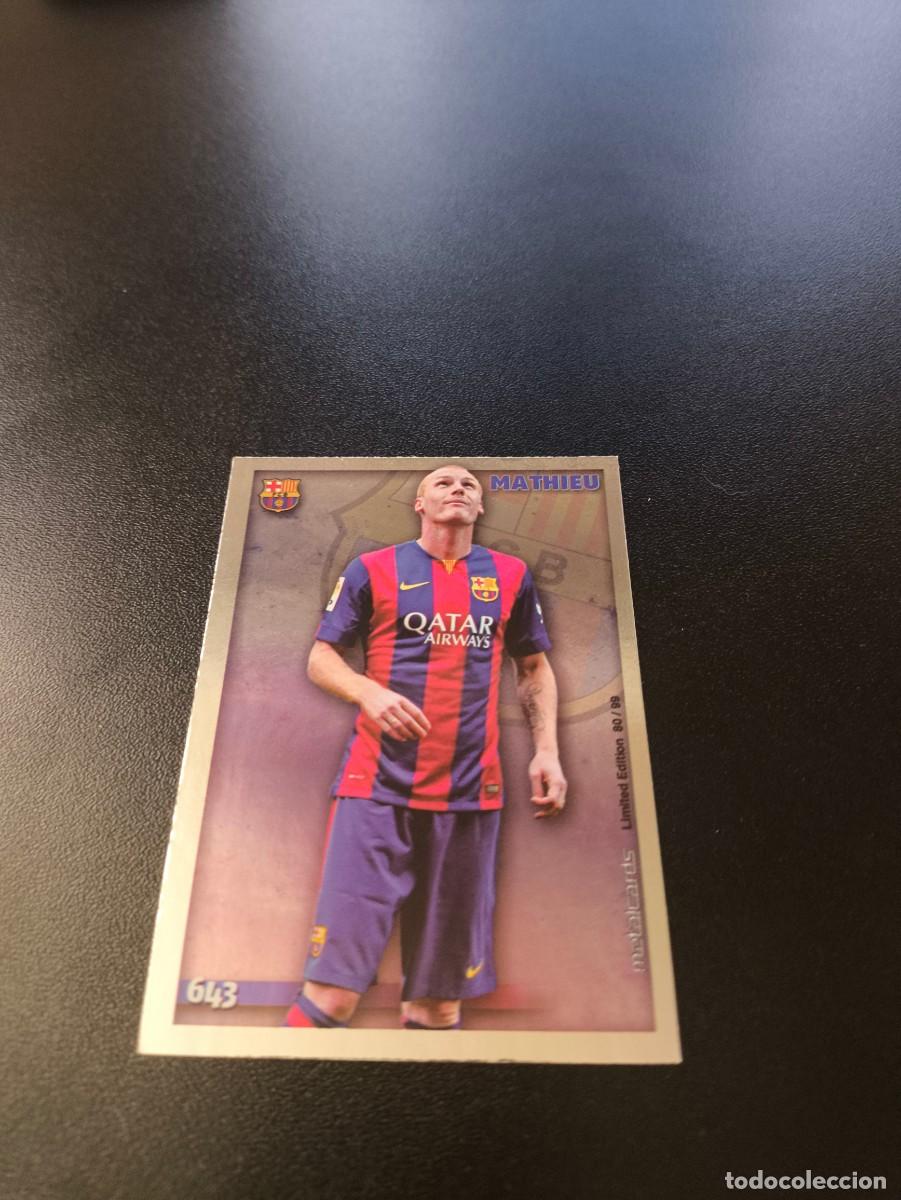 Cromos de F&uacute;tbol: 643 MATHIEU METALCARDS BARCELONA ULTIMA HORA UH MUNDICROMO LIGA 2014 2015 NO PANINI ESTE