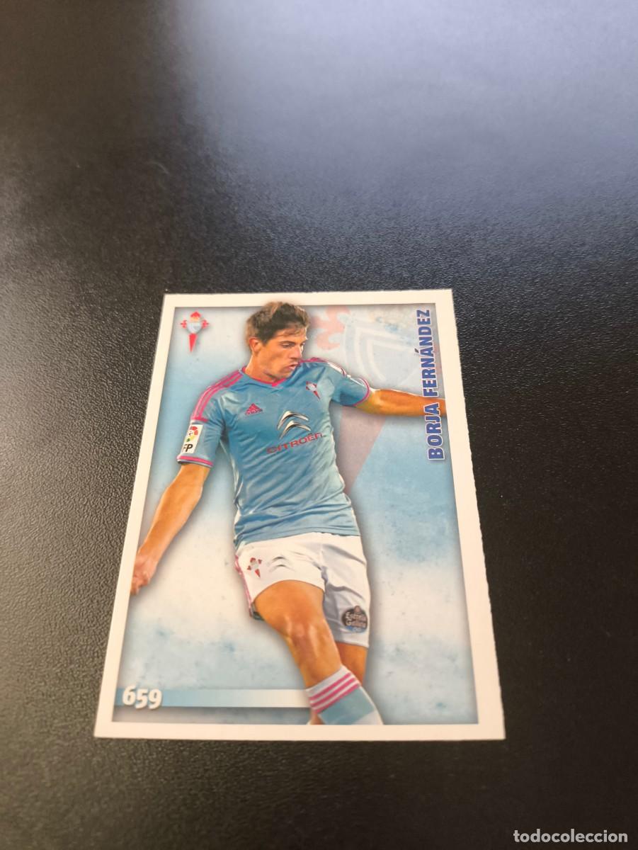 Cromos de F&uacute;tbol: 659 BORJA FERNANDEZ CELTA ULTIMA HORA UH MUNDICROMO LIGA 2014 2015 NO PANINI ESTE