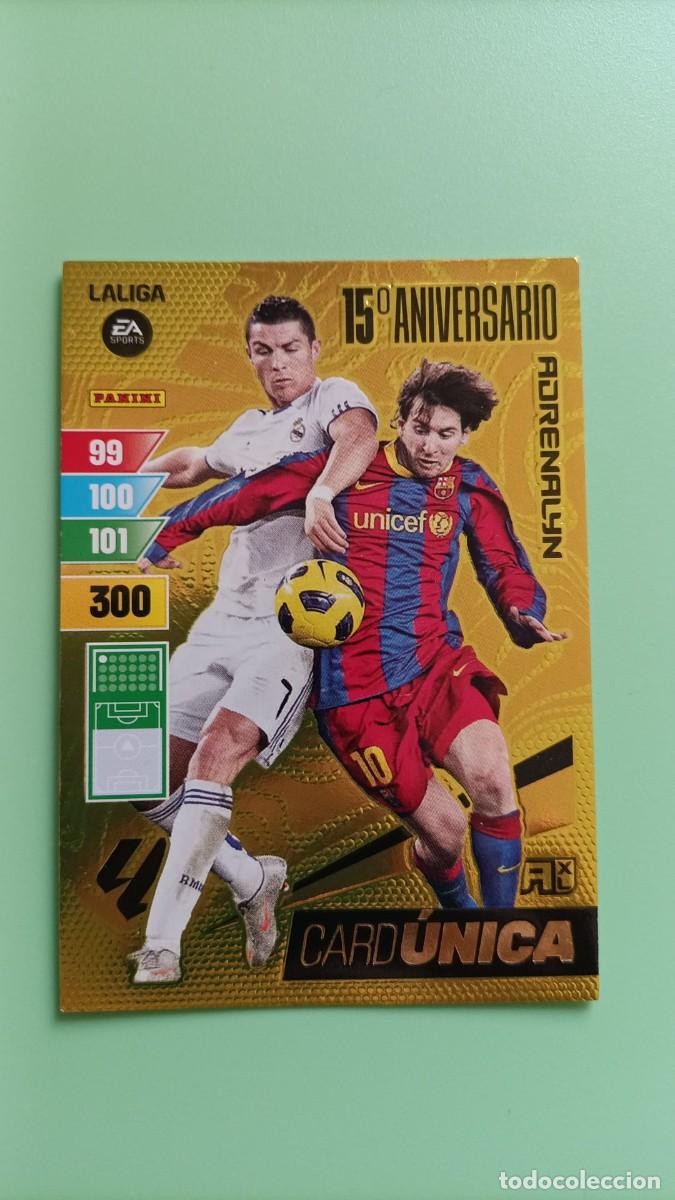 Cromos de F&uacute;tbol: CROMO DE FUTBOL ADRENALYN XL 2023-24 15 ANIVERSARIO CARD UNICA MESSI CRISTIANO RONALDO 23 24