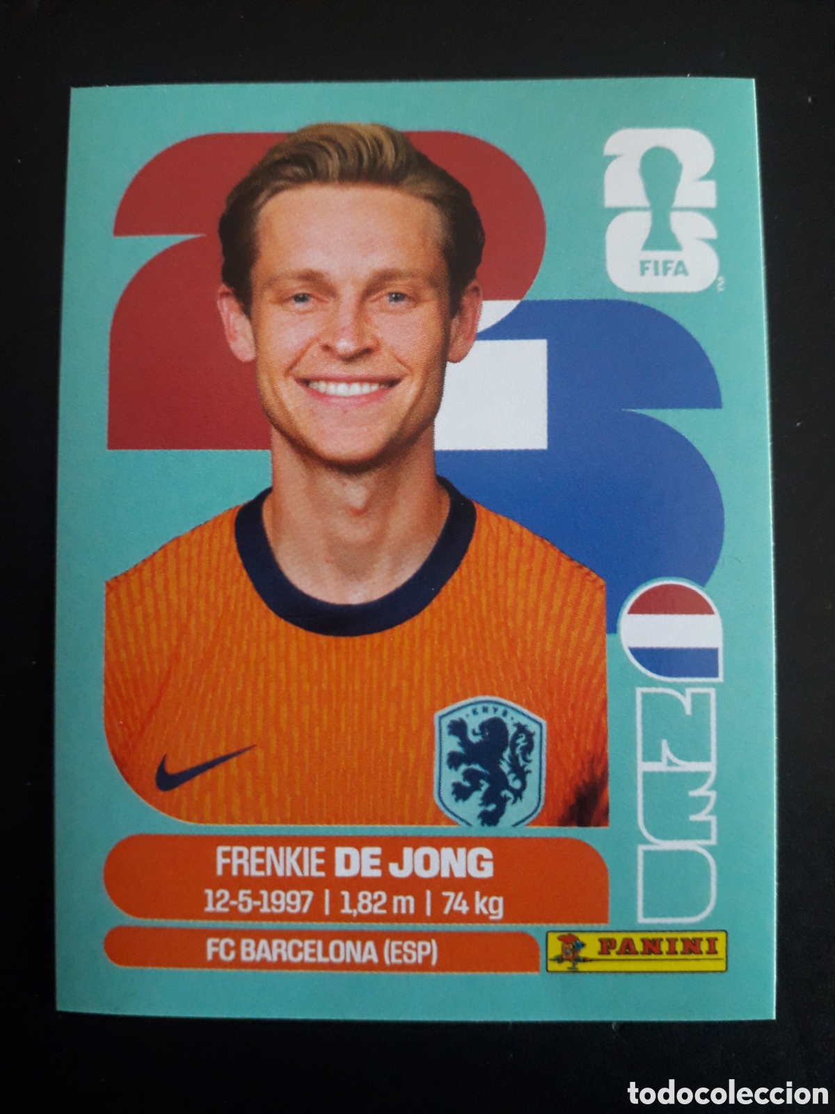 Cromos de F&uacute;tbol: DE JONG HOLANDA/PA&Iacute;SES BAJOS NED 14 MUNDIAL F&Uacute;TBOL 2026 FIFA WORLD CUP PANINI PEDIDO M&Iacute;NIMO 3&euro;