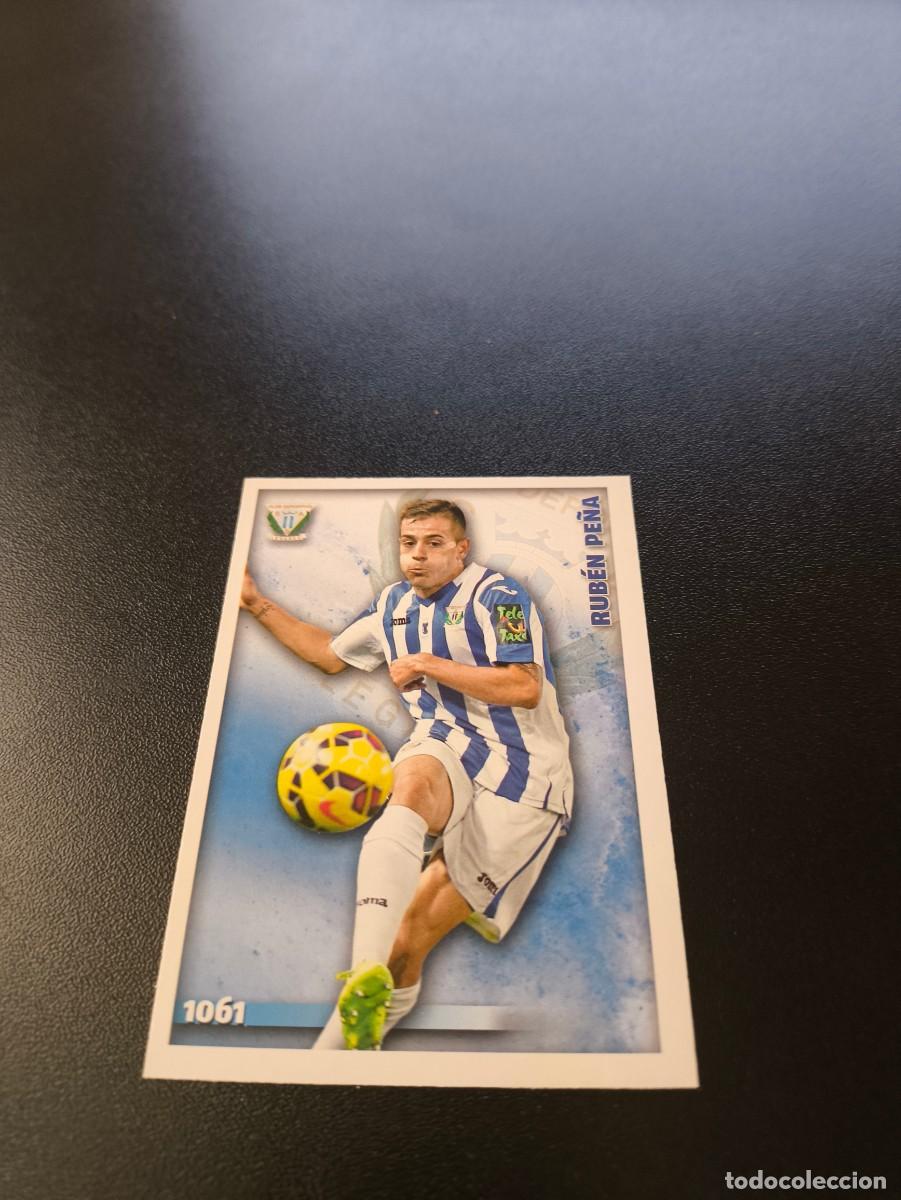 Cromos de F&uacute;tbol: 1061 RUBEN PE&Ntilde;A LEGANES MUNDICROMO LIGA 2014 2015 PLATINUM NO PANINI ESTE