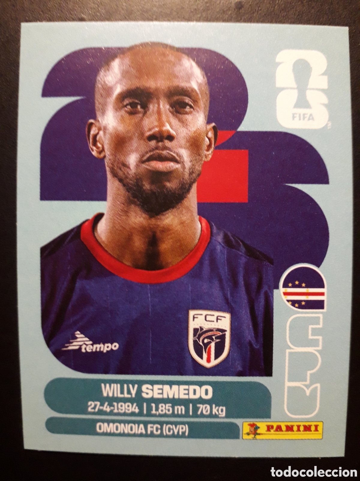 Cromos de Futebol: WILLY SEMEDO CABO VERDE CPV 19 MUNDIAL F&Uacute;TBOL 2026 FIFA WORLD CUP PANINI SIN PEGAR PEDIDO M&Iacute;NIMO 3&euro;.