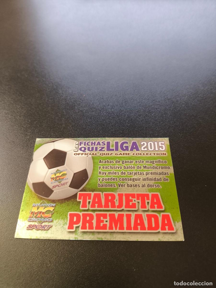 Cromos de F&uacute;tbol: TARJETA PREMIADA ROJA BORDES CUADRADOS MUNDICROMO LIGA 2014 2015 PLATINUM NO PANINI ESTE