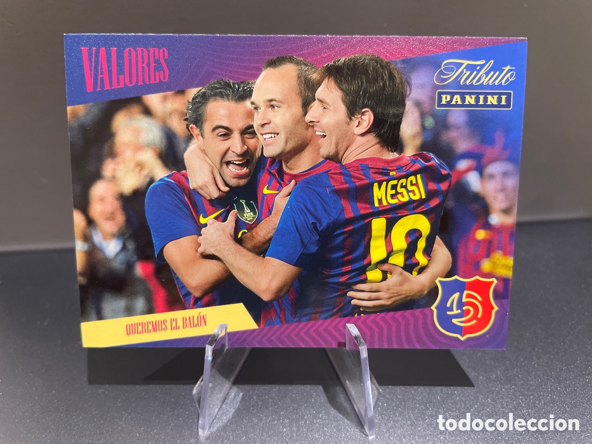 Cromos de F&uacute;tbol: Messi Xavi Iniesta 42 Valores Queremos el Balon Tributo Panini 125 Aniversario FC Barcelona