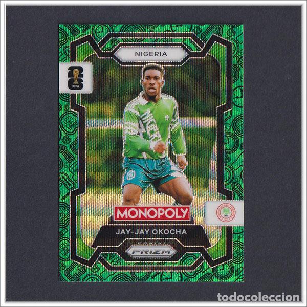 Cromos de F&uacute;tbol: FIFA WORLD CUP 2026 PANINI PRIZM MONOPOLY JAY-JAY OKOCHA 82 VERDE GREEN NIGERIA COLECCI&Oacute;N MUNDIAL