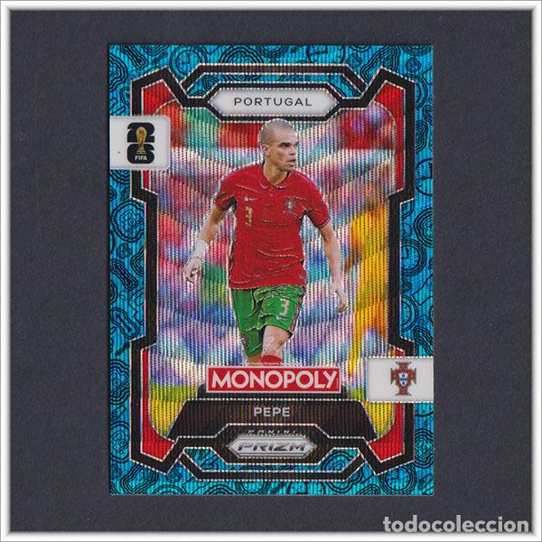 Cromos de F&uacute;tbol: FIFA WORLD CUP 2026 PANINI PRIZM MONOPOLY PEPE 28 AZUL BLUE PORTUGAL COLECCI&Oacute;N ALBUM MUNDIAL