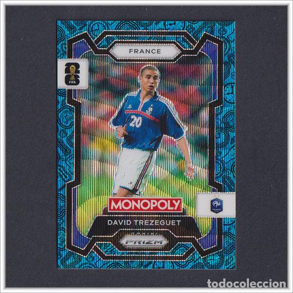 Cromos de F&uacute;tbol: FIFA WORLD CUP 2026 PANINI PRIZM MONOPOLY DAVID TREZEGUET 12 AZUL BLUE FRANCIA COLECCI&Oacute;N MUNDIAL