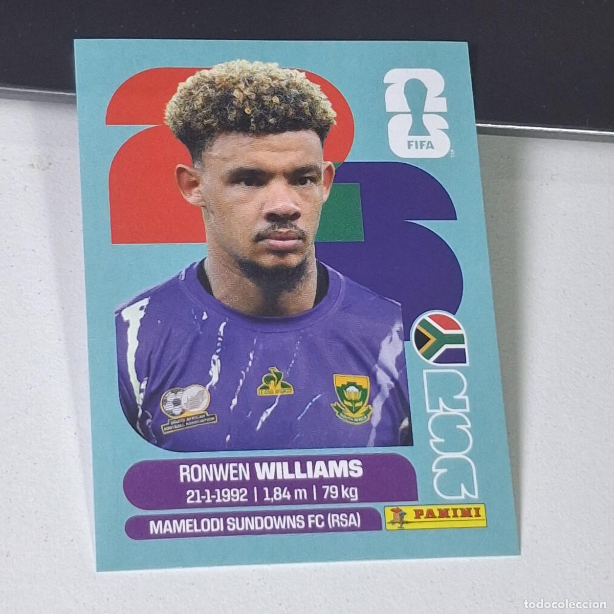 Cromos de F&uacute;tbol: B8 RSA 2 RSA2 RONWEN WILLIAMS SUDAFRICA SOUTH AFRIKA MUNDIAL FIFA WORLD CUP 2026 STICKER PANINI