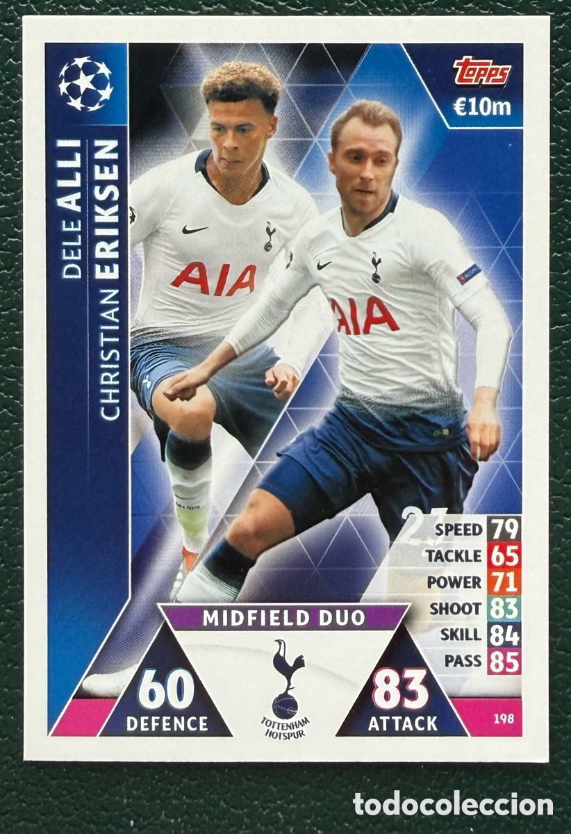 Cartes &agrave; collectionner de Football: 198 DELE ALLI / ERIKSEN TOTTENHAM HOTSPUR FICHAS ALBUM MATCH ATTAX CHAMPIONS TOPPS 2018 2019 18 19