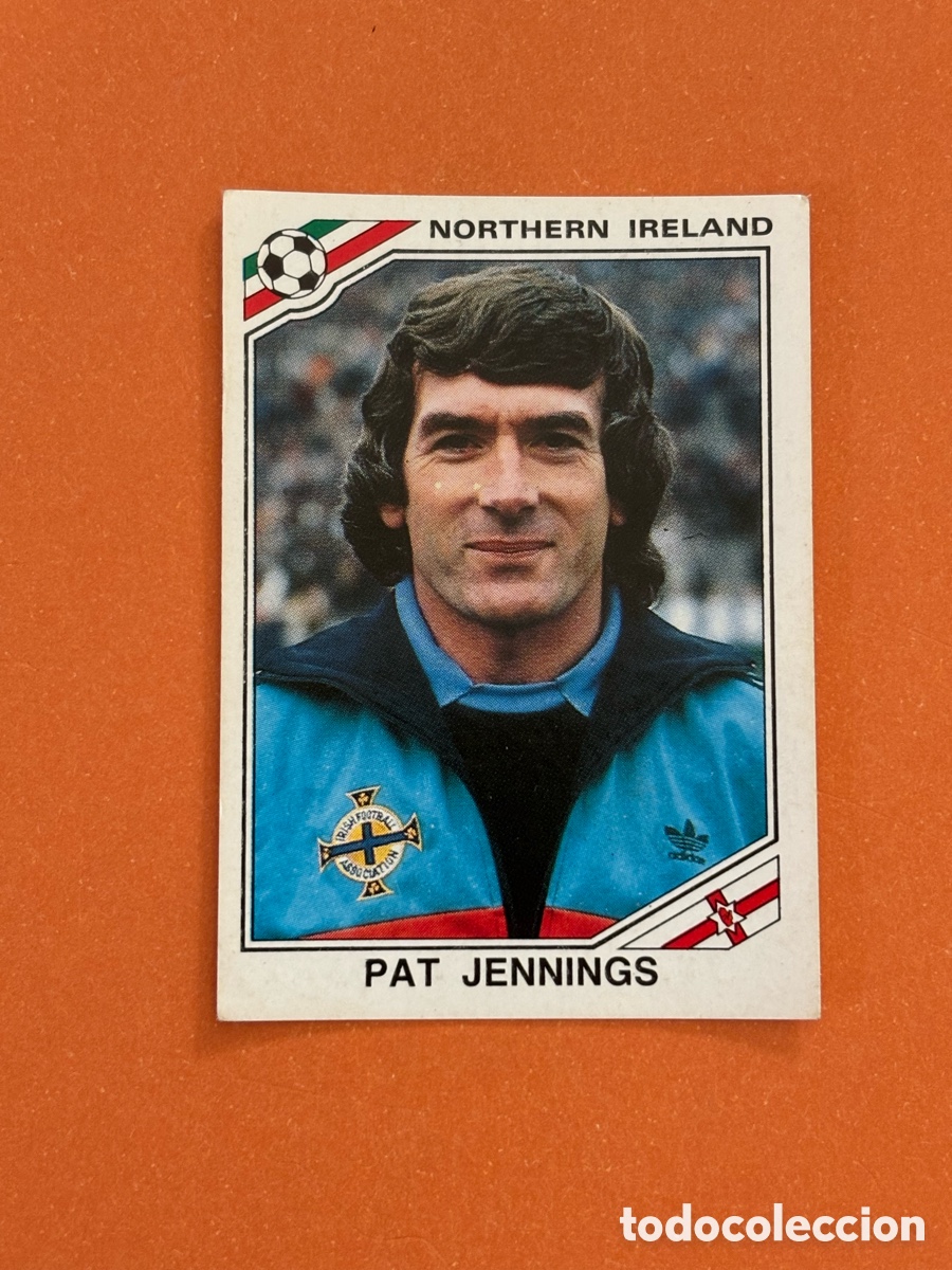 Football Stickers: PAT JENNINGS SELECCION IRLANDA NORTE 276 MUNDIAL MEXICO 1986 86 PANINI NUNCA PEGADO SIN PEGAR