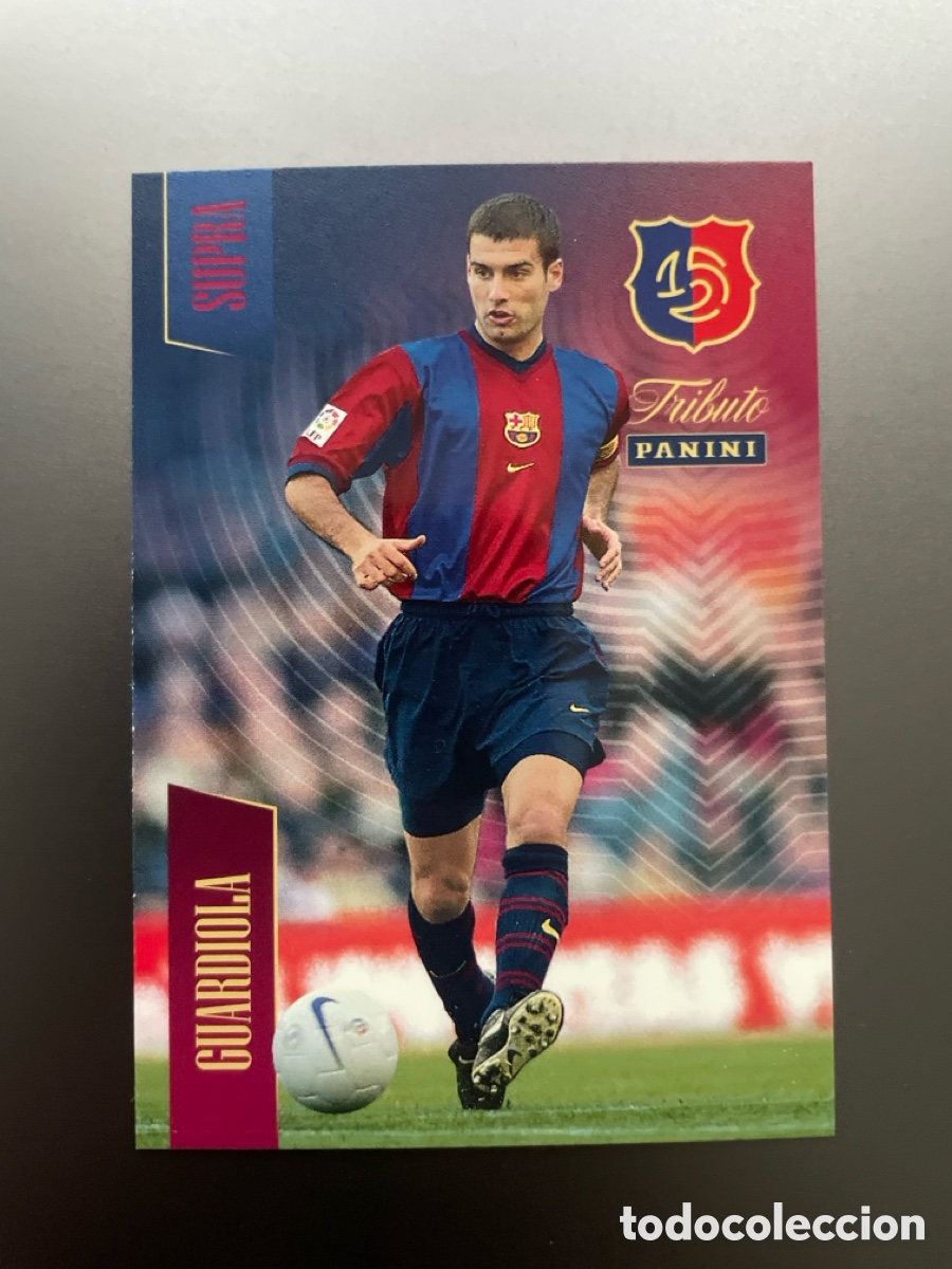 Cromos de F&uacute;tbol: Guardiola 79 Supra &iexcl;Tocala Otra Vez! Tributo Panini 125 Aniversario FC Barcelona