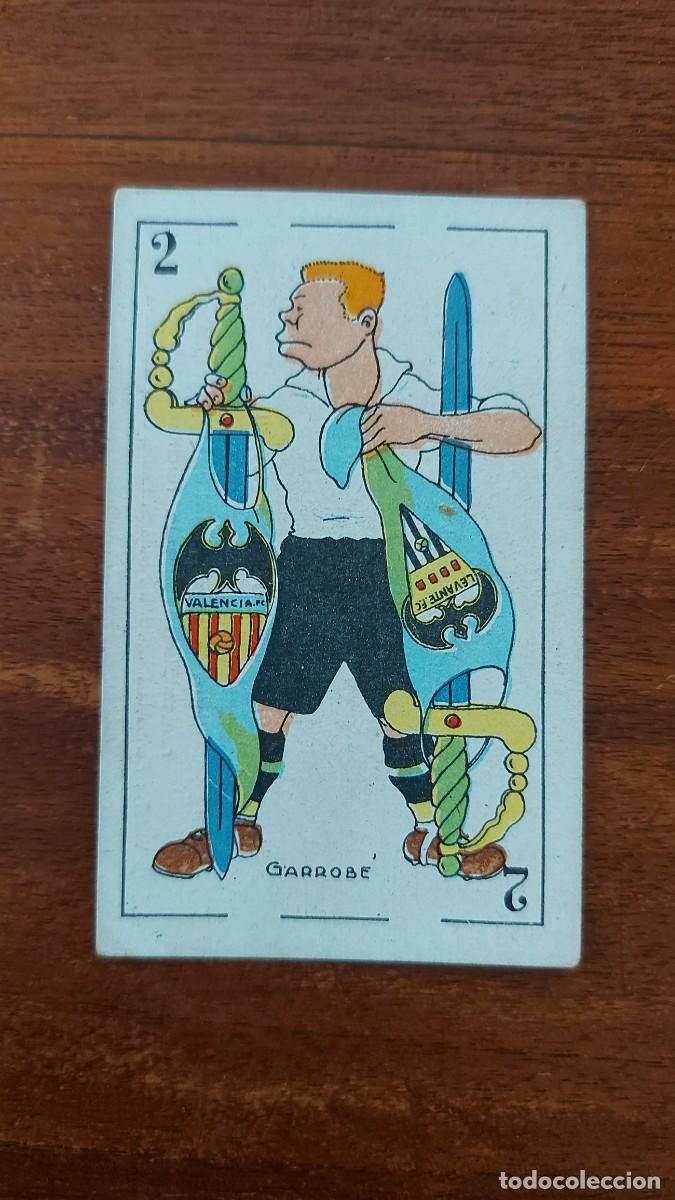 Cromos de F&uacute;tbol: GARROB&Eacute; ( VALENCIA F.C. ) Y ESCUDO VALENCIA Y LEVANTE F.C. - NAIPE BARAJA FASES DEL FOOT-BALL