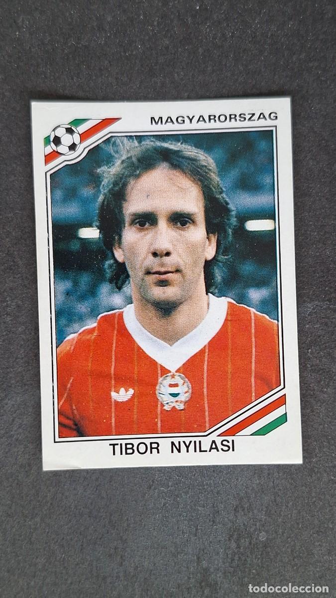 Cromos de F&uacute;tbol: L3 TIBOR NYILASI SELECCION HUNGRIA 214 MUNDIAL MEXICO 86 PANINI NUNCA PEGADO SIN PEGAR