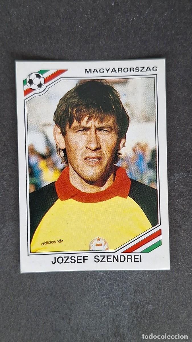 Cromos de F&uacute;tbol: L3 JOZSEF SZENDREI SELECCION HUNGRIA 217 MUNDIAL MEXICO 86 PANINI NUNCA PEGADO SIN PEGAR
