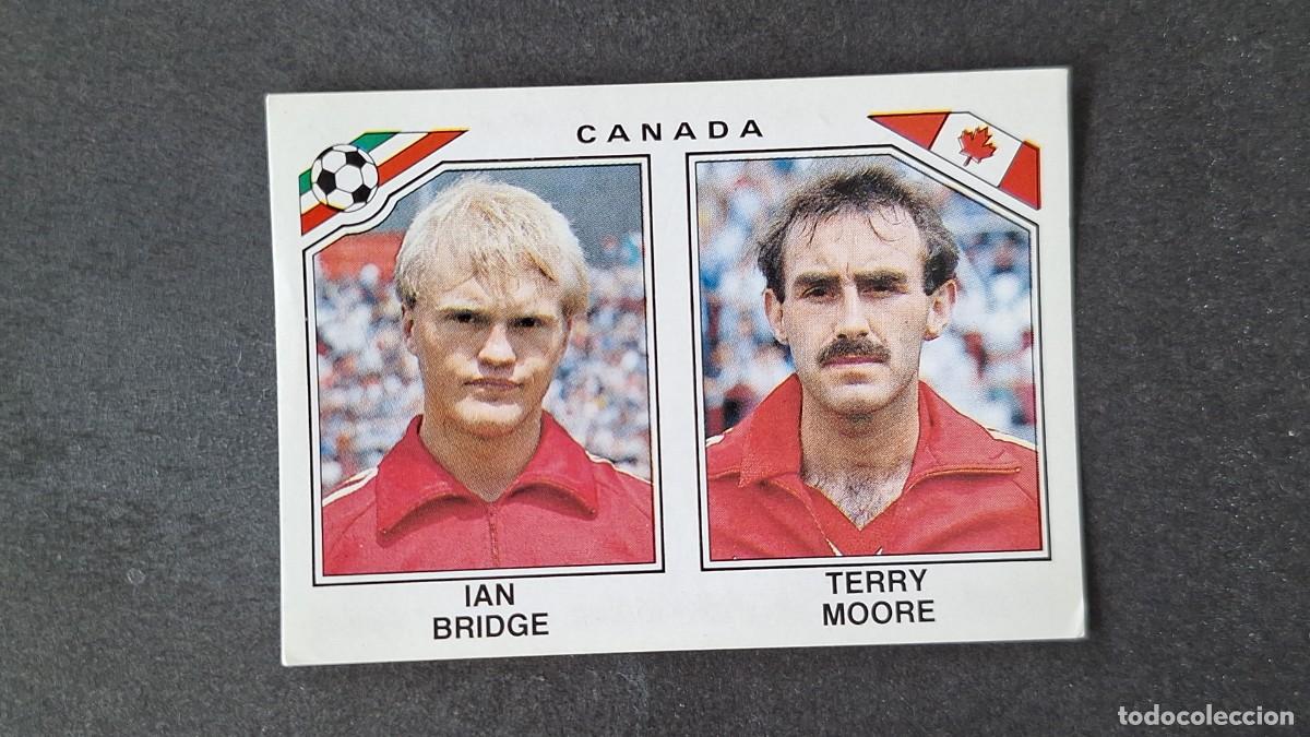 Cromos de Futebol: L3 IAN BRIDGE - TERRY MOORE SELECCION CANADA 221 MUNDIAL MEXICO 86 PANINI NUNCA PEGADO SIN PEGAR