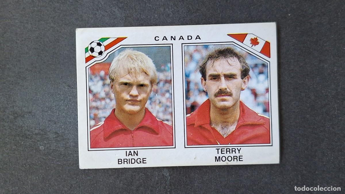 Cromos de Futebol: L3 IAN BRIDGE - TERRY MOORE SELECCION CANADA 221 MUNDIAL MEXICO 86 PANINI NUNCA PEGADO SIN PEGAR