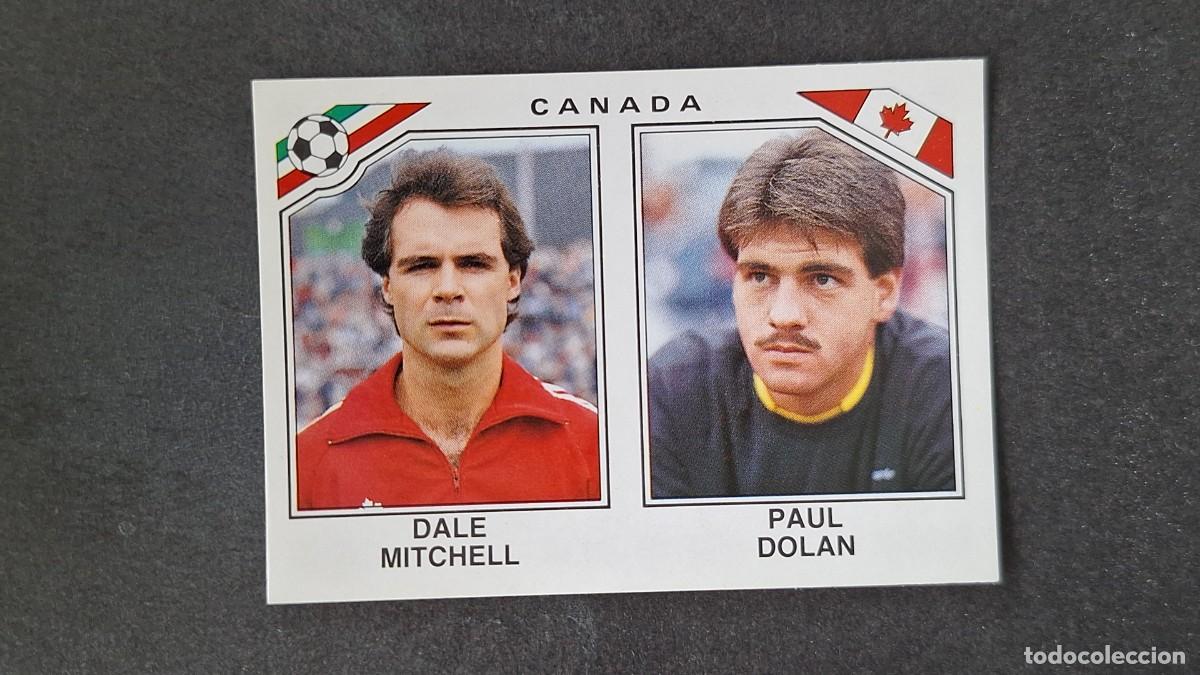Cromos de F&uacute;tbol: L3 DALE MITCHELL - PAUL DOLAN SELECCION CANADA 227 MUNDIAL MEXICO 86 PANINI NUNCA PEGADO SIN PEGAR
