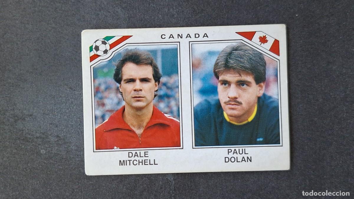 Cromos de F&uacute;tbol: L3 DALE MITCHELL - PAUL DOLAN SELECCION CANADA 227 MUNDIAL MEXICO 86 PANINI NUNCA PEGADO SIN PEGAR