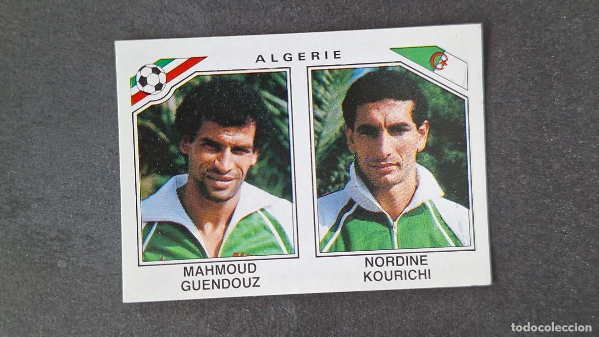 Cromos de F&uacute;tbol: L3 GUENDOUZ - KOURICHI SELECCION ARGELIA 231 MUNDIAL MEXICO 86 PANINI NUNCA PEGADO SIN PEGAR