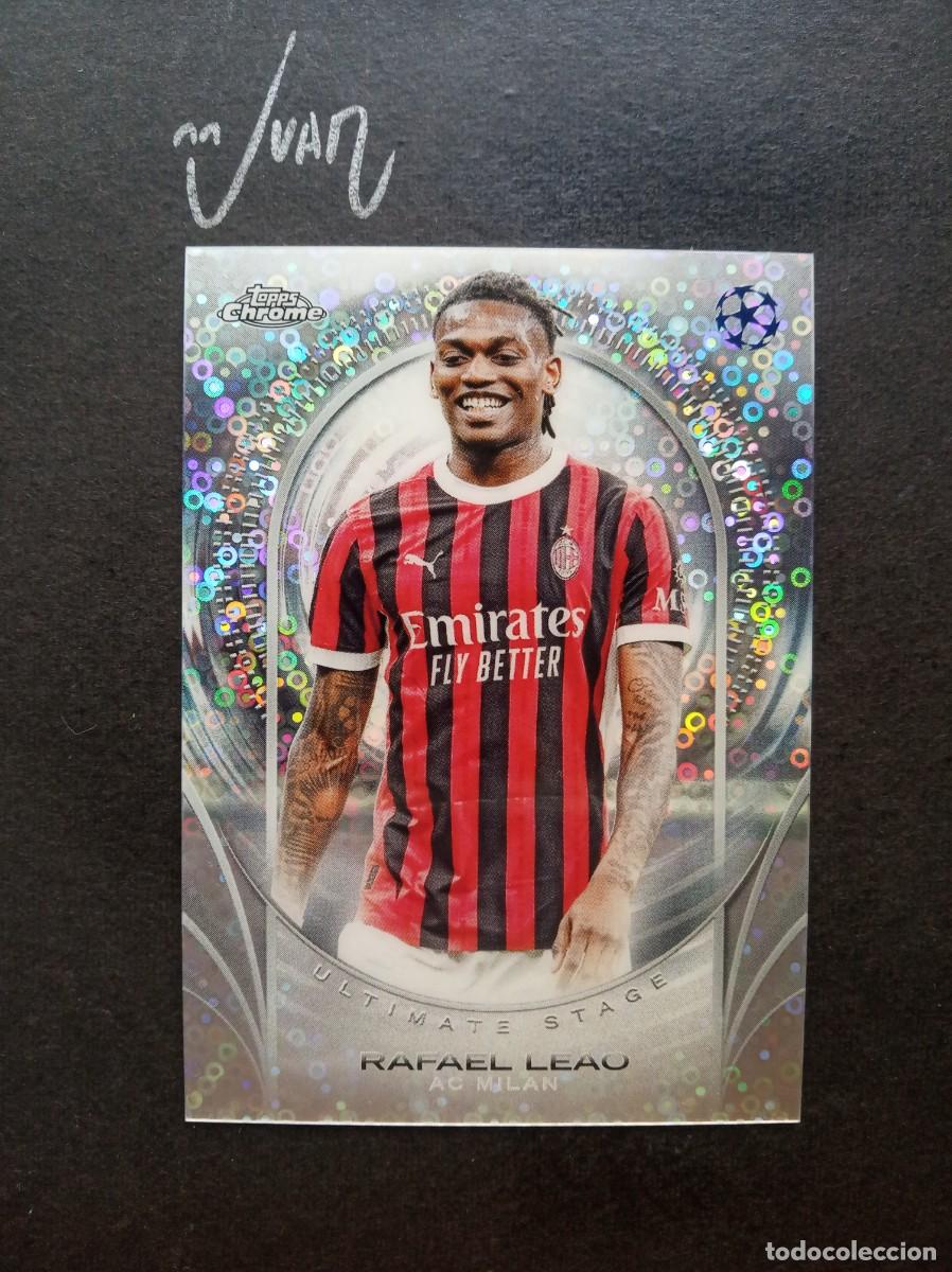 Cromos de F&uacute;tbol: 3 ULTIMATE STAGE RAFAEL LEAO AC MILAN PORTUGAL ⚽ TOPPS &reg; CHROME UCC UEFA 2024 2025 24 25 NUEVO