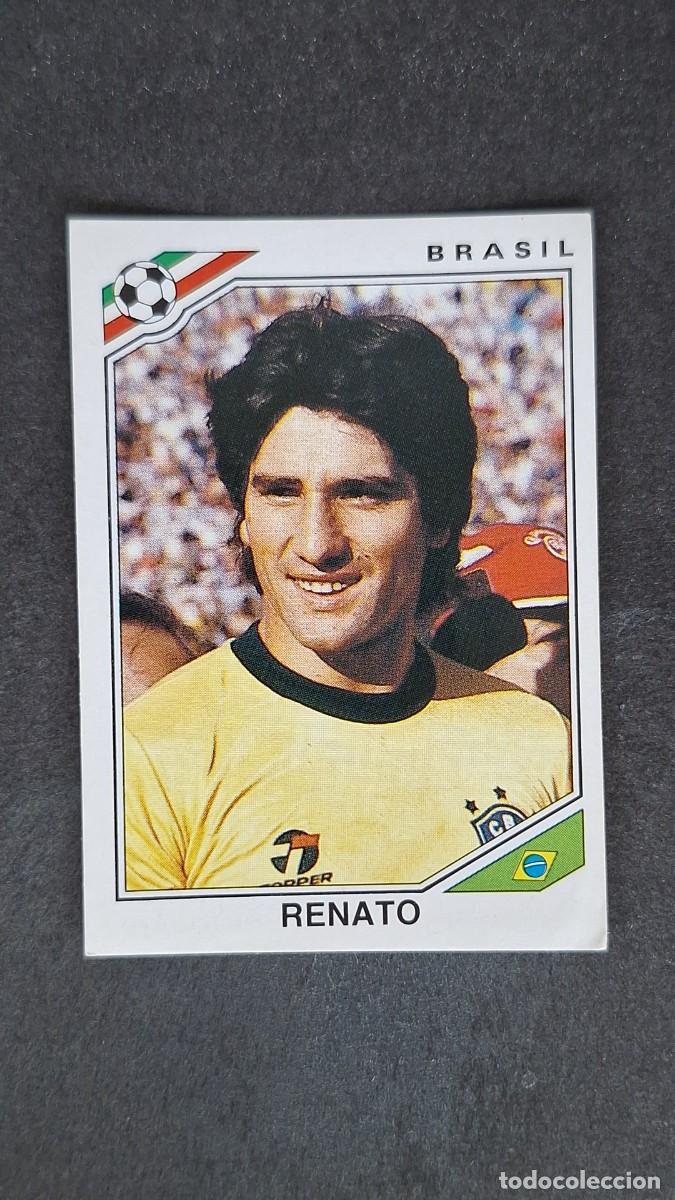 Cromos de F&uacute;tbol: L3 RENATO SELECCION BRASIL 251 MUNDIAL MEXICO 86 PANINI NUNCA PEGADO SIN PEGAR