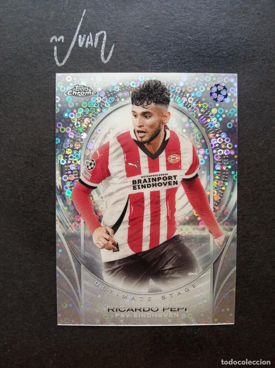 Cromos de F&uacute;tbol: 12 ULTIMATE STAGE RICARDO PEPI PSV EINDHOVEN USNT ⚽ TOPPS &reg; CHROME UCC UEFA 2024 2025 24 25 NUEVO