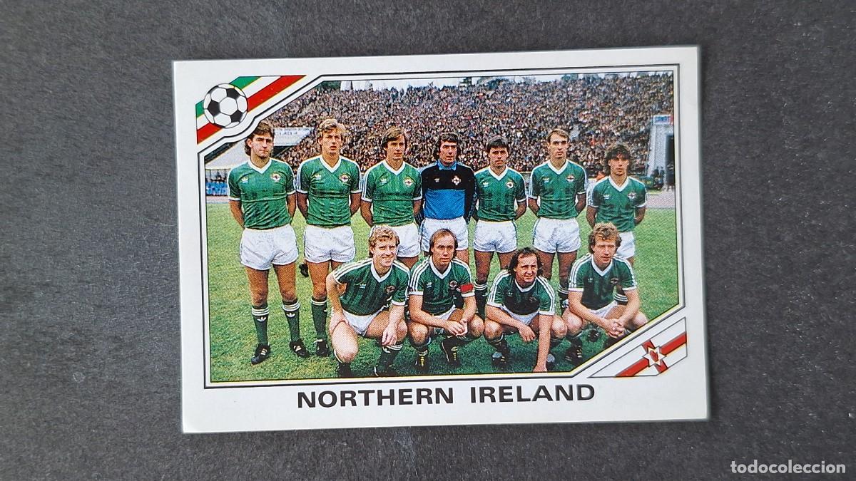 Cromos de F&uacute;tbol: L3 EQUIPO SELECCION IRLANDA DEL NORTE 275 MUNDIAL MEXICO 86 PANINI NUNCA PEGADO SIN PEGAR