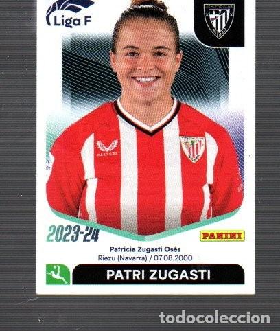 Cromos de F&uacute;tbol: CROMOS DEL PANINI LIGA FEMENINA DE A&Ntilde;OS 2023 /24 N&ordm; 17B ATHLETIC BILBAO PATRI ZUGASTI
