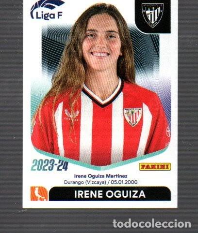 Cromos de F&uacute;tbol: CROMOS DEL PANINI LIGA FEMENINA DE A&Ntilde;OS 2023 /24 N&ordm; 15 ATHLETIC BILBAO IRENE OGUIZAO