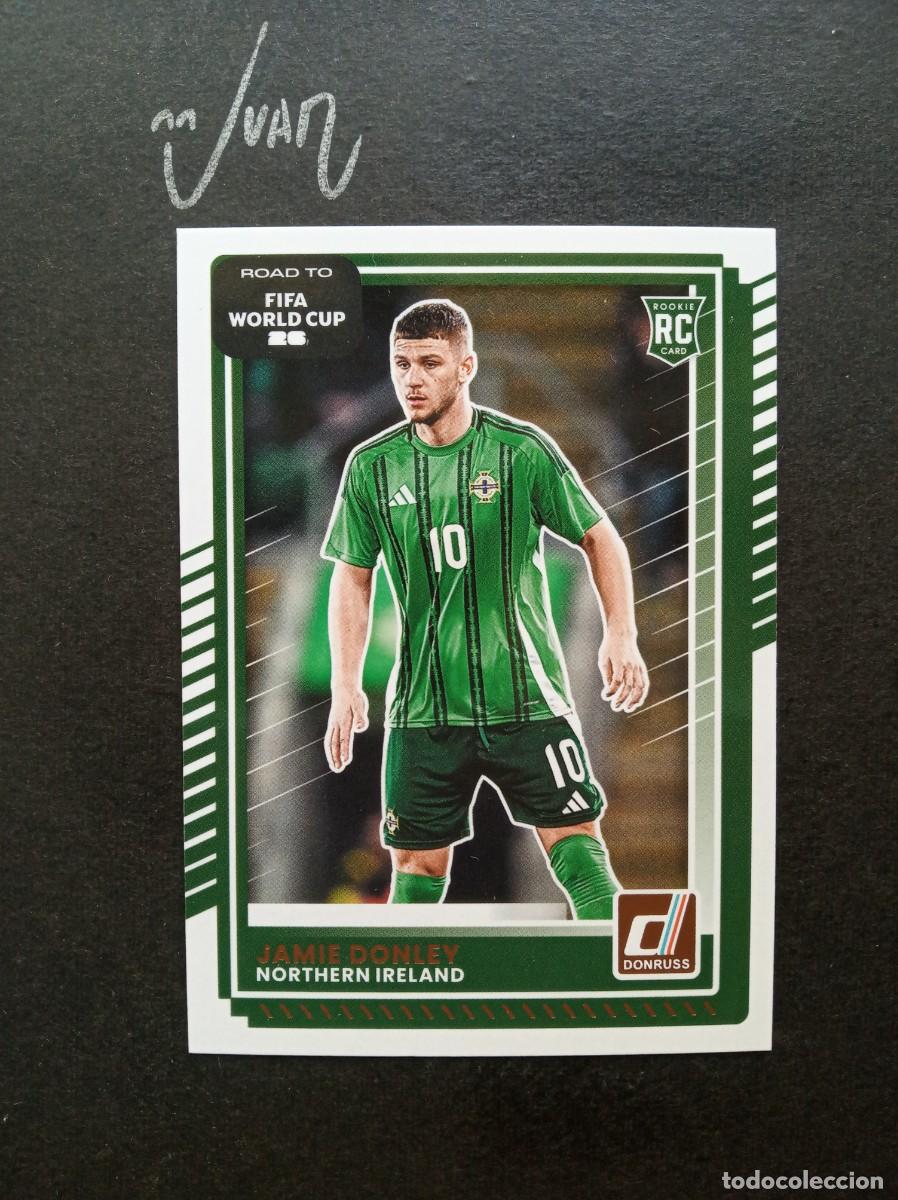 Cromos de F&uacute;tbol: 45 ROOKIE JAMIE DONLEY IRLANDA NORTE ⚽ PANINI &reg; DONRUSS ROAD FIFA WORLD CUP 2026 2025 25 26 NUEVO