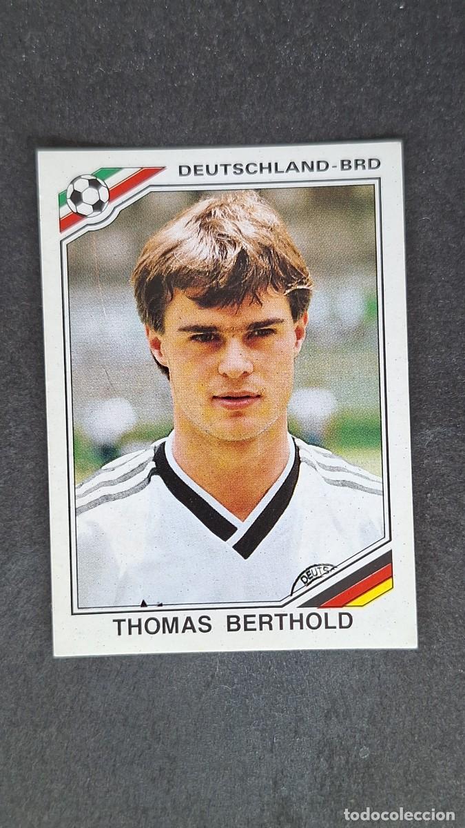 Cromos de F&uacute;tbol: L3 THOMAS BERTHOLD SELECCION ALEMANIA 295 MUNDIAL MEXICO 86 PANINI NUNCA PEGADO SIN PEGAR