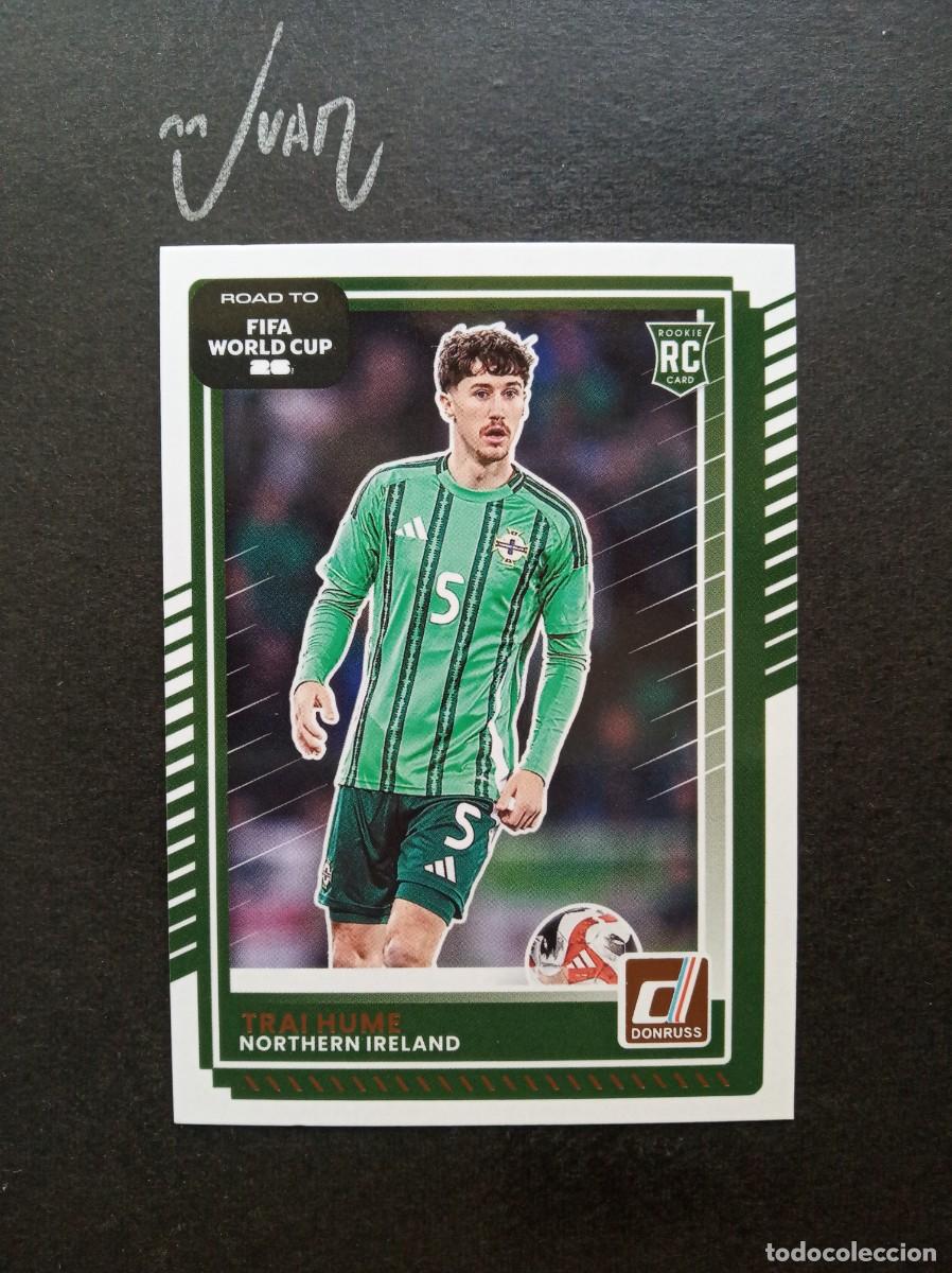 Cromos de F&uacute;tbol: 46 ROOKIE TRAI HUME IRLANDA NORTE ⚽ PANINI &reg; DONRUSS ROAD TO FIFA WORLD CUP 2026 2025 25 26 NUEVO
