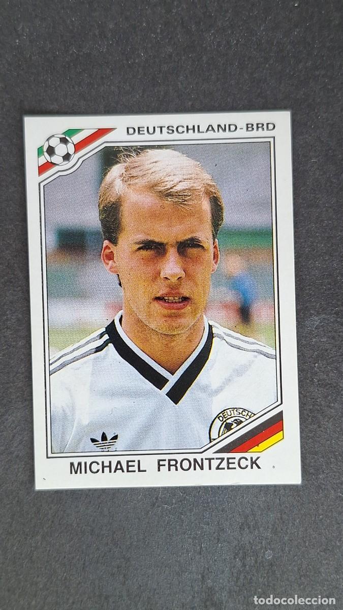 Cromos de F&uacute;tbol: L3 MICHAEL FRONTZECK SELECCION ALEMANIA 299 MUNDIAL MEXICO 86 PANINI NUNCA PEGADO SIN PEGAR