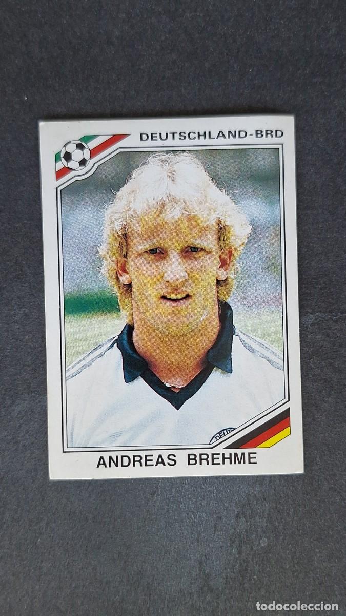 Cromos de F&uacute;tbol: L3 ANDREAS BREHME SELECCION ALEMANIA 300 MUNDIAL MEXICO 86 PANINI NUNCA PEGADO SIN PEGAR