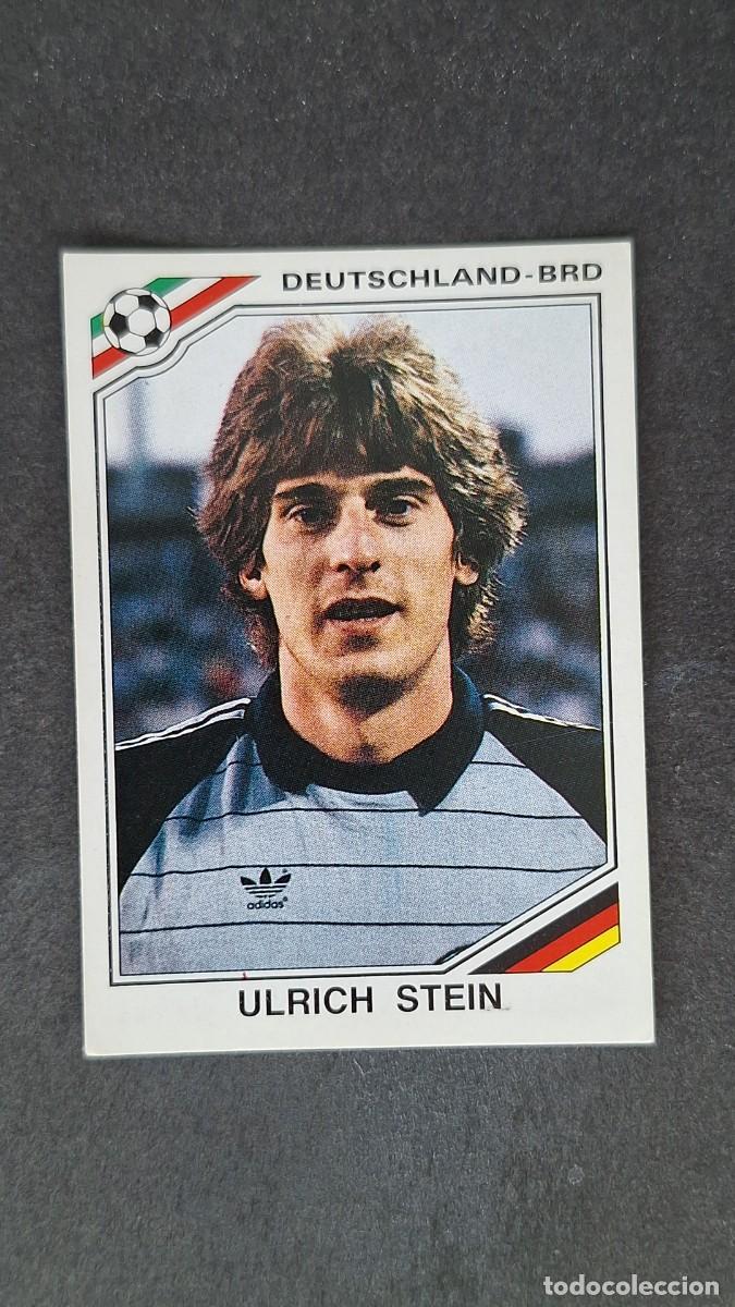 Cromos de F&uacute;tbol: L3 ULRICH STEIN SELECCION ALEMANIA 309 MUNDIAL MEXICO 86 PANINI NUNCA PEGADO SIN PEGAR