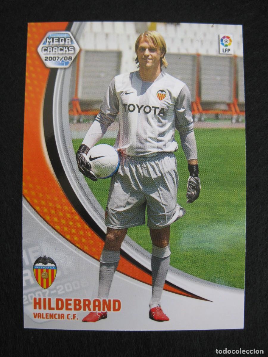 Fu&szlig;ball-Sticker: HILDEBRAND (VALENCIA C.F.) - N&ordm; 461 - NUEVO FICHAJE - MEGACRACKS 2007-2008 - PANINI - 07-08.