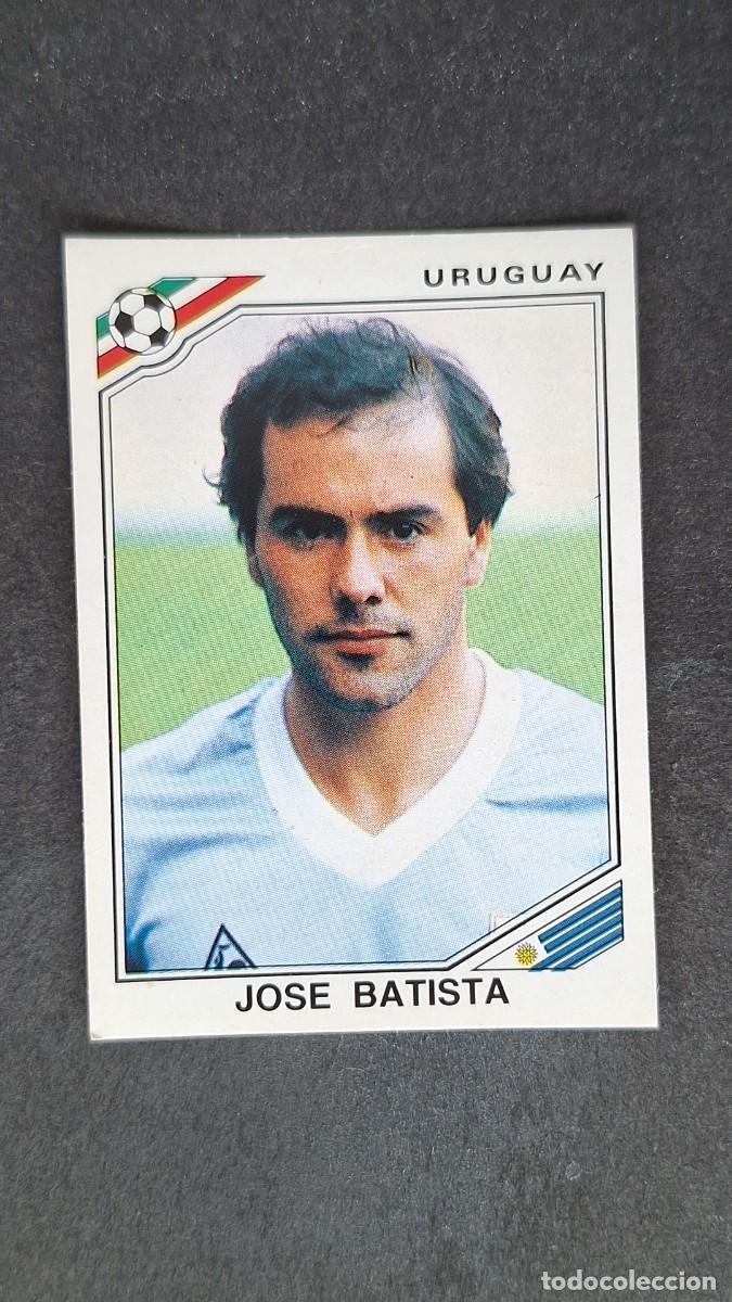Cromos de F&uacute;tbol: L3 JOSE BATISTA SELECCION URUGUAY 317 MUNDIAL MEXICO 86 PANINI NUNCA PEGADO SIN PEGAR