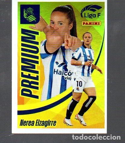 Cromos de F&uacute;tbol: CROMOS DEL PANINI LIGA FEMENINA DE A&Ntilde;OS 2023 /24 REAL SOCIEDAD NEREA EIZAGIRRE