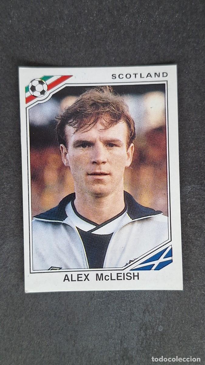 Cromos de F&uacute;tbol: L3 ALEX McLEISH SELECCION ESCOCIA 332 MUNDIAL MEXICO 86 PANINI NUNCA PEGADO SIN PEGAR