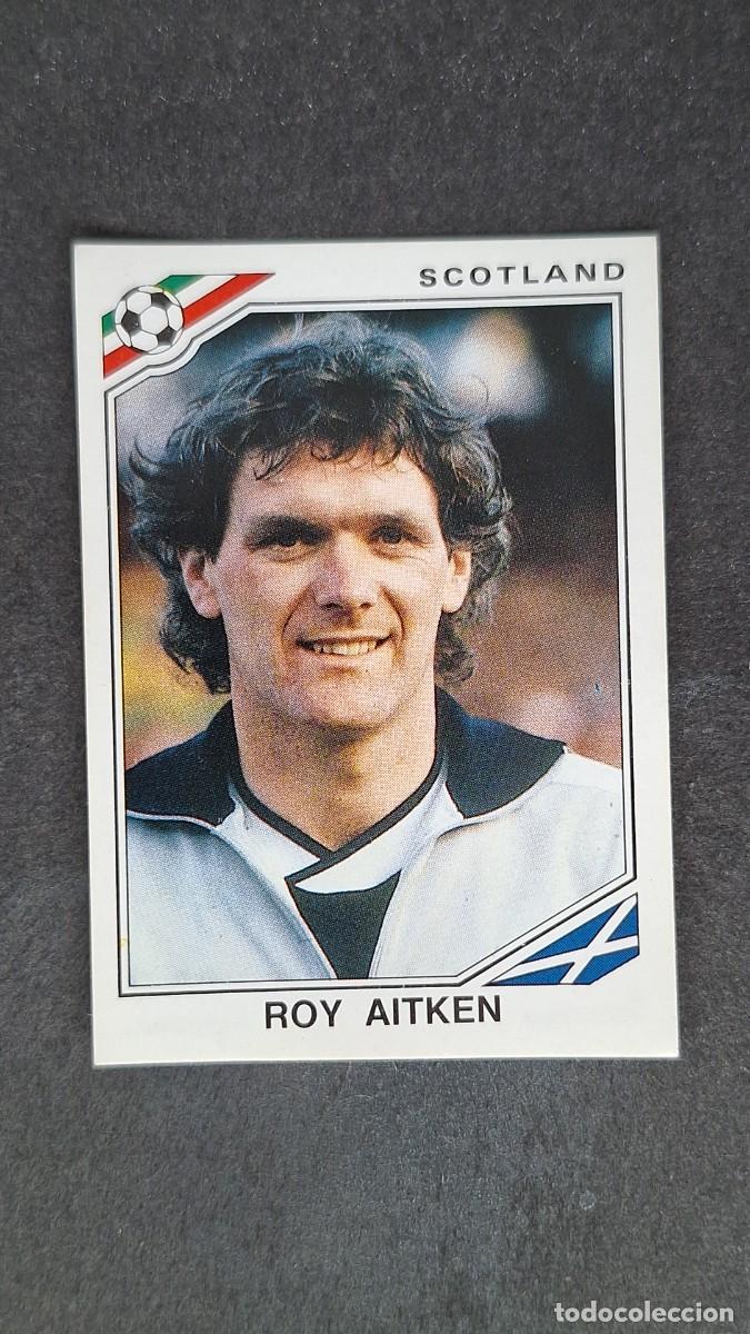 Cromos de Futebol: L3 ROY AITKEN SELECCION ESCOCIA 337 MUNDIAL MEXICO 86 PANINI NUNCA PEGADO SIN PEGAR