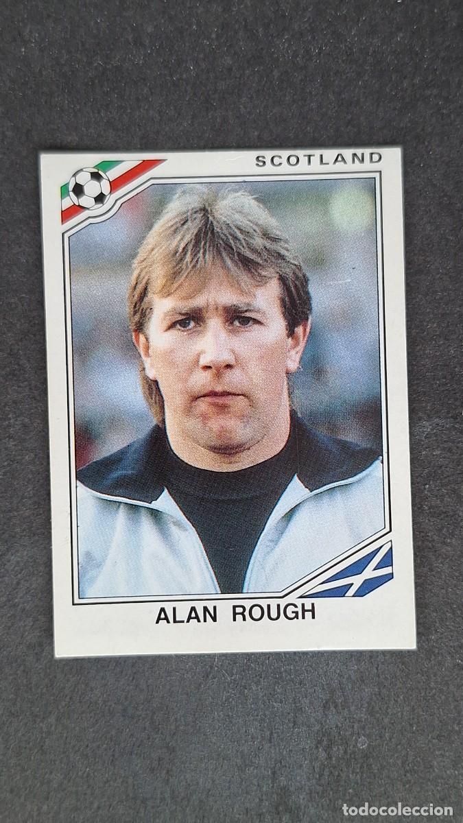 Cromos de F&uacute;tbol: L3 ALAN ROUGH SELECCION ESCOCIA 345 MUNDIAL MEXICO 86 PANINI NUNCA PEGADO SIN PEGAR