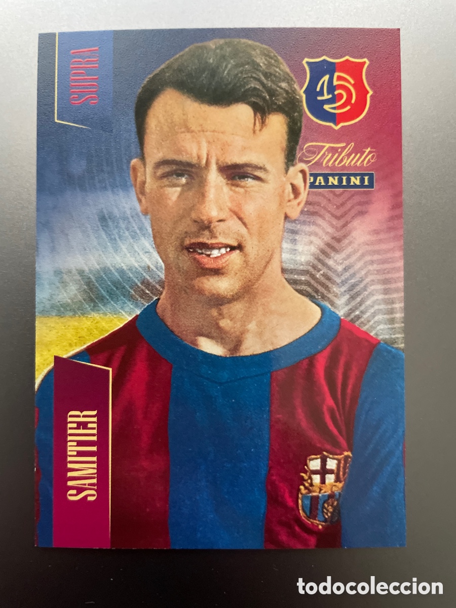 Fu&szlig;ball-Sticker: Samitier 67 Supra el Primer Idolo Tributo Panini 125 Aniversario FC Barcelona