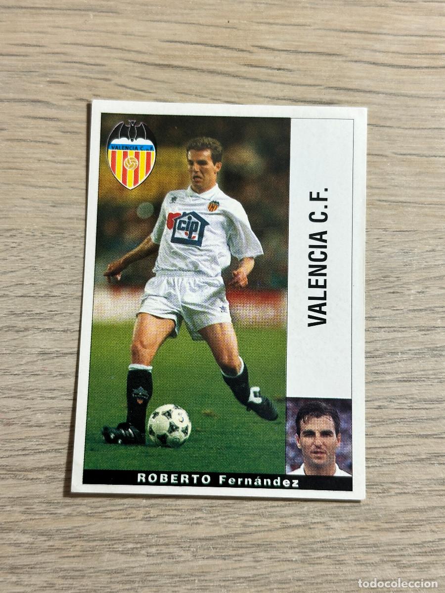 Cromos de F&uacute;tbol: ROBERTO VALENCIA PANINI LIGA 95 96 CROMO SIN PEGAR NUNCA PEGADO