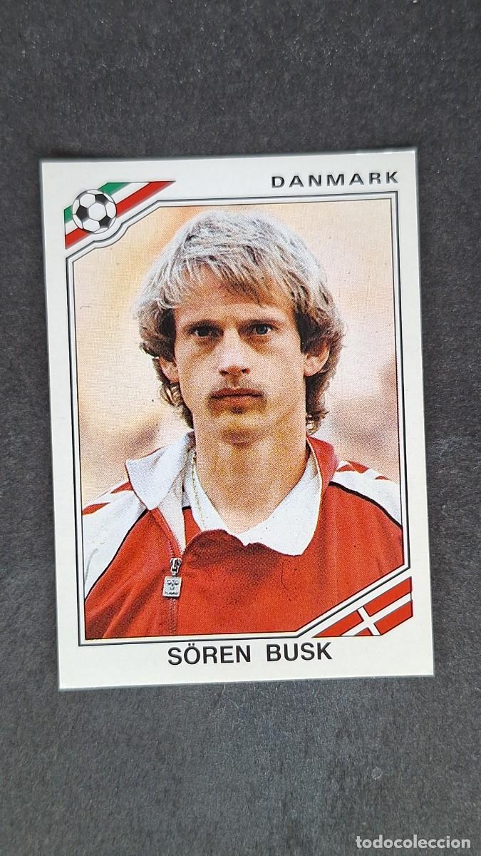 Cromos de F&uacute;tbol: L3 S&Ouml;REN BUSK SELECCION DINAMARCA 351 MUNDIAL MEXICO 86 PANINI NUNCA PEGADO SIN PEGAR