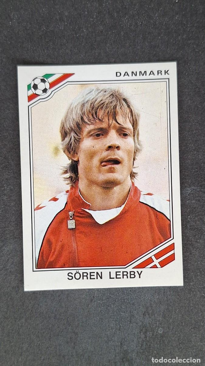 Cromos de F&uacute;tbol: L3 S&Ouml;REN LERBY SELECCION DINAMARCA 354 MUNDIAL MEXICO 86 PANINI NUNCA PEGADO SIN PEGAR