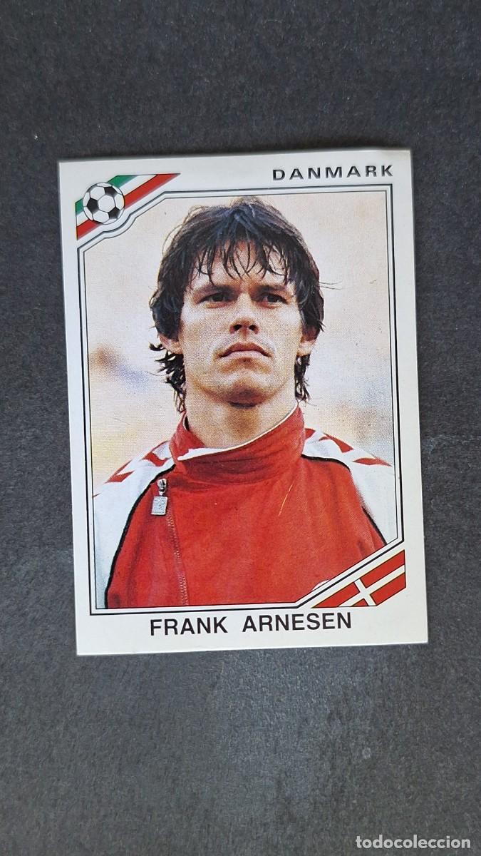 Cromos de F&uacute;tbol: L3 FRANK ARNESEN SELECCION DINAMARCA 356 MUNDIAL MEXICO 86 PANINI NUNCA PEGADO SIN PEGAR