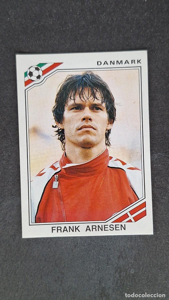 Cromos de F&uacute;tbol: L3 FRANK ARNESEN SELECCION DINAMARCA 356 MUNDIAL MEXICO 86 PANINI NUNCA PEGADO SIN PEGAR